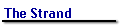 The Strand